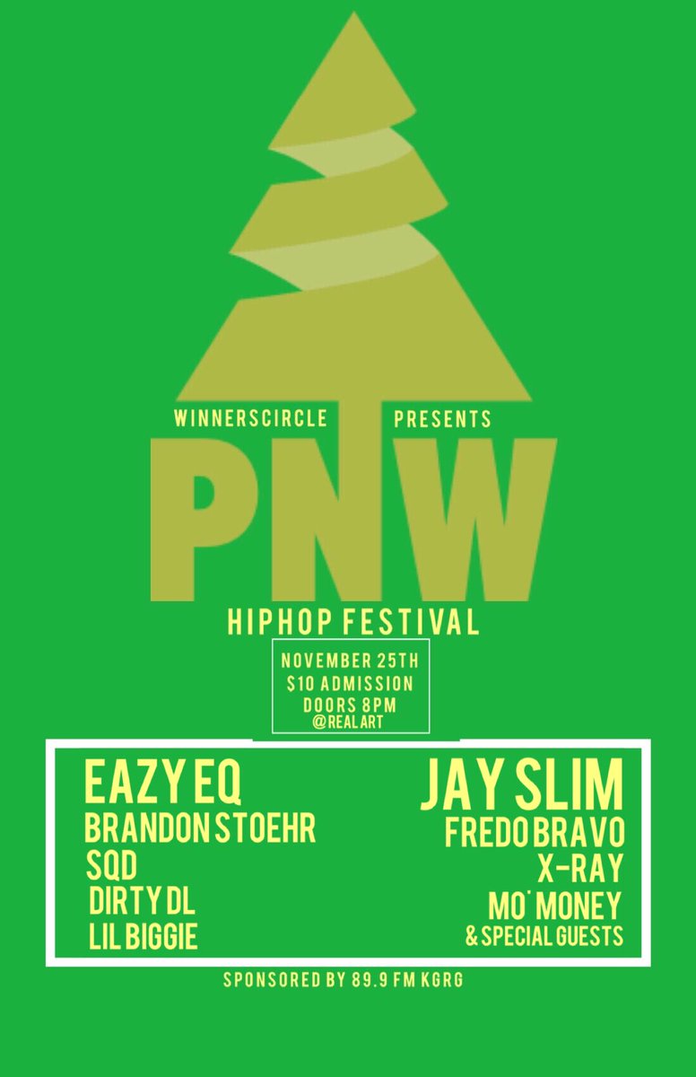 LewieMKF's tweet photo. tomorrow night @WinnersxCircle presents "PNW HipHop Fest" 🌲

buy your last minute tickets today! 

sponsored by @TheBlock_kgrg 89.9 FM 🎙 https://t.co/tKiGMGyINZ