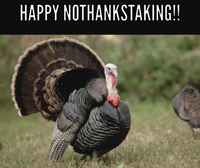Earthdriver's tweet photo. #Nothankstaking https://t.co/ozHcJ0Kech