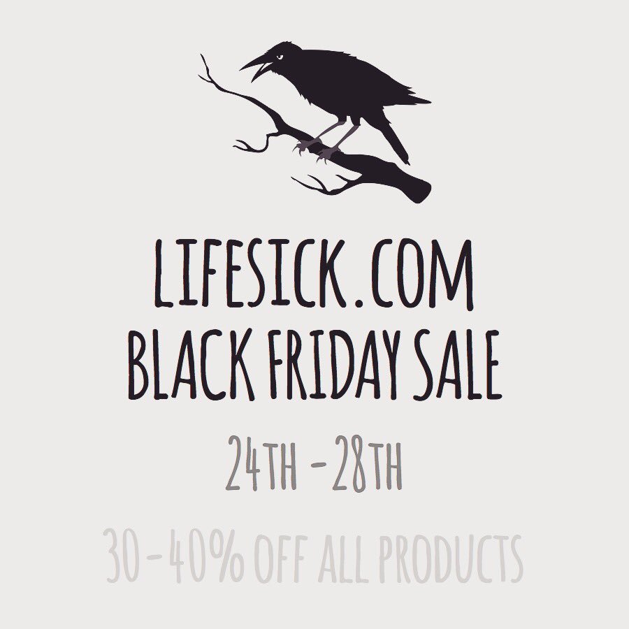 Black Friday sale now live. Save up to 40% with some tees available for less than the price of a pint! Shop now at LIFESICK.COM
