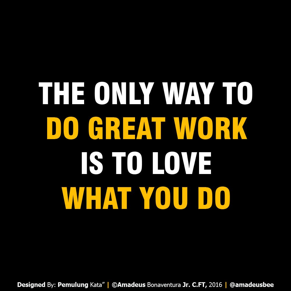 PromoJatim168's tweet photo. The Only Way To Do Grat Work, Is To Love What You Do https://t.co/Q2wyGnblu3