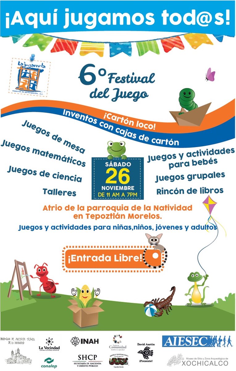 6° Festival del Juego en Tepoztlán ¡Todos invitados! Este sábado 26 de noviembre ven a jugar.