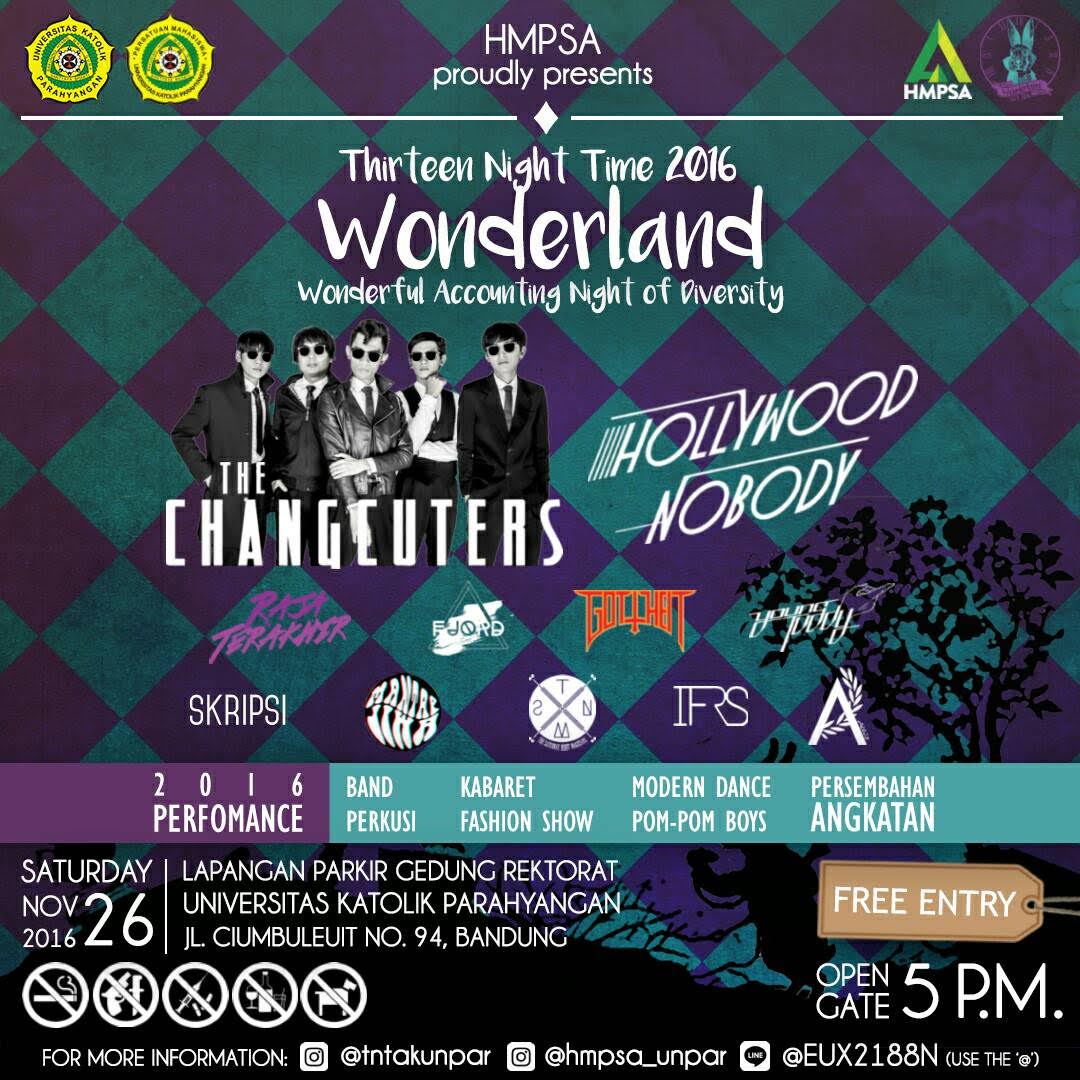 ardanradio's tweet photo. [TNT 2016: WONDERLAND]

Performances by:
- The Changcuters
- Hollywood Nobody

Sat, Nov 26, 2016
@ Unpar (Ciumbuleuit)

FREE ENTRY! #TNT2016 https://t.co/URhGTDzvod