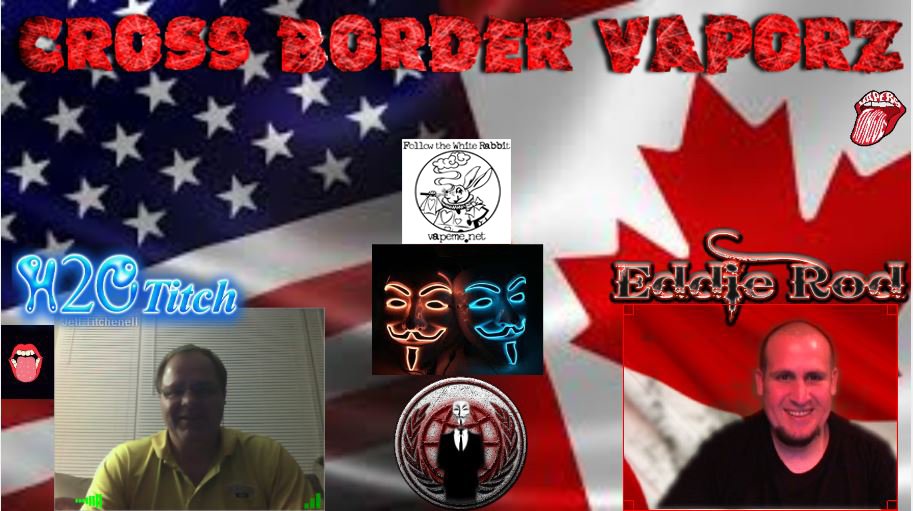 eddie_rod_'s tweet photo. CROSS BORDER VAPORZ 11 PM EST https://t.co/Y4Pa5FVKne #vapelife #vapefam #vapeshow #giveaways #vanetwork https://t.co/KCMIpYj7ax