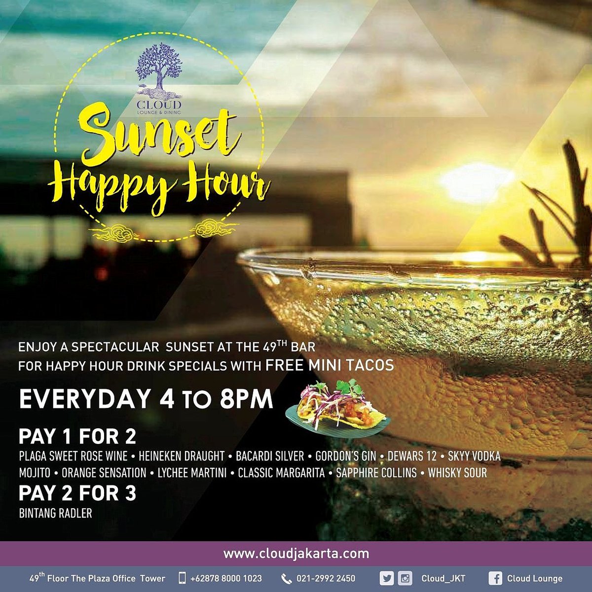 Cloud_JKT's tweet photo. #istheplace to enjoy Sunset view from Rooftop 49thFloor
Sunset Happy Hour Promo Drink
Every Day 4pm - 8pm Get Free Mini Tacos
#cloudlounge https://t.co/SlDkubCGNd