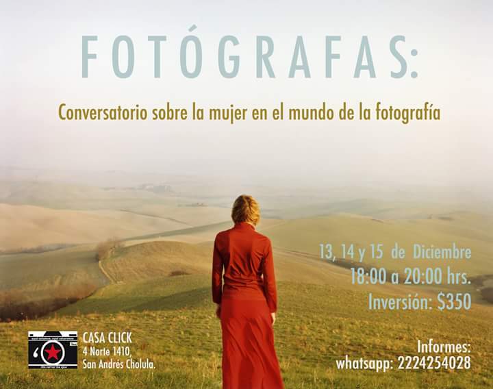 tallercasaclick's tweet photo. FOTOGRAFAS Conversatorio sobre la mujer en el mundo de la fotografía.  Nos vemos en Casa Click Cholula https://t.co/1hEvzpY38N