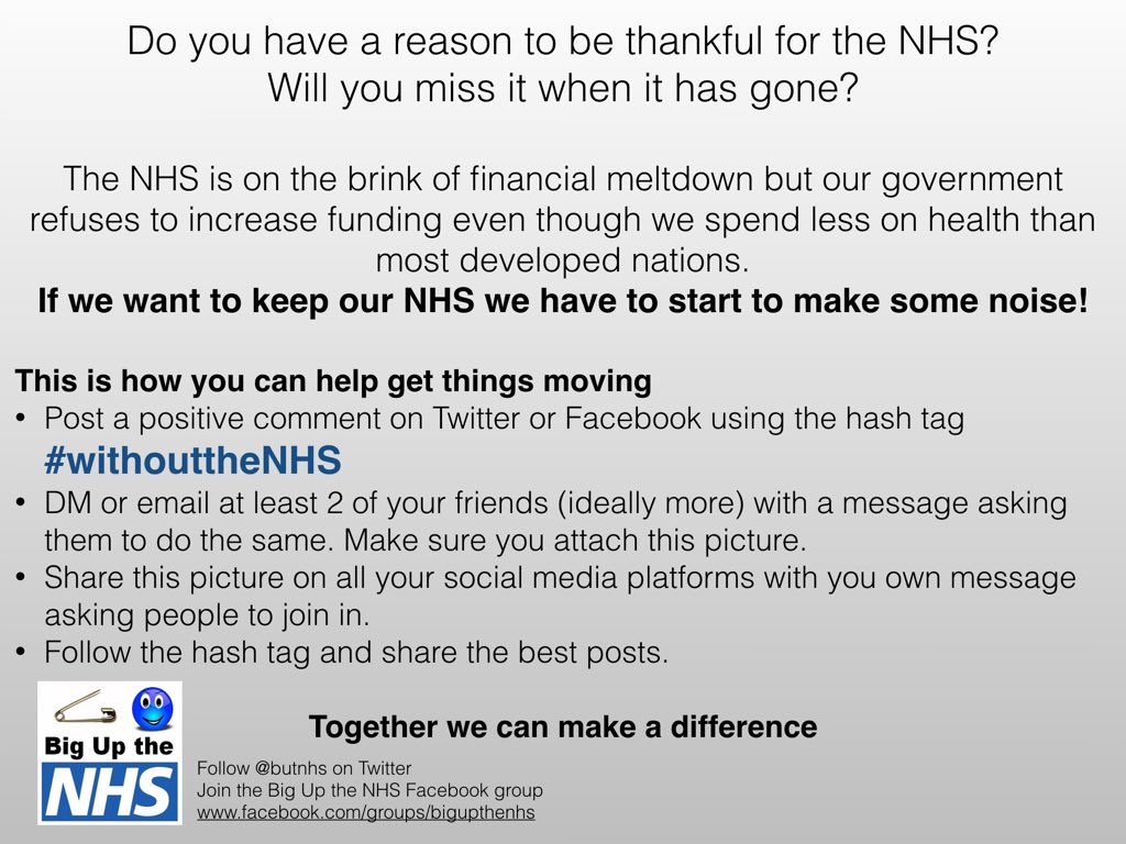 butNHS's tweet photo. This is a new project that I hope will take off this weekend. #withoutthenhs. PLEASE, PLEASE, PLEASE join in. https://t.co/VMyWHJVkWS