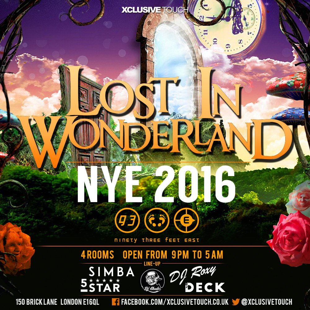 xclusivetouch's tweet photo. Can't wait for Lost in Wonderland NYE at @93FeetEast @DJ_Shabz @DJ_5_STAR @A1_Roxx @DJSimbaofficial Tickets https://t.co/p54t8UtsFn https://t.co/Z3ModR5zcl