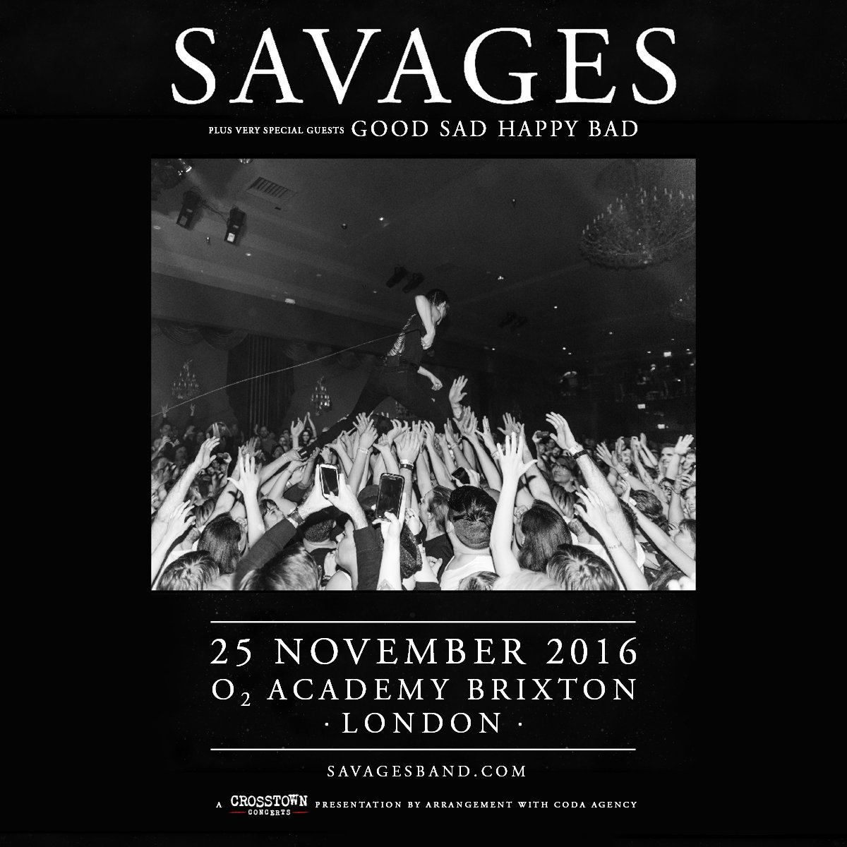 O2AcademyBrix's tweet photo. Tonight's times:
Doors 7pm
#GoodSadHappyBad 8pm
@Savagesband 9pm
Curfew 11pm
*Times approx*
Tickets: https://t.co/zQ5VCcio8c https://t.co/cyZNJUodxi