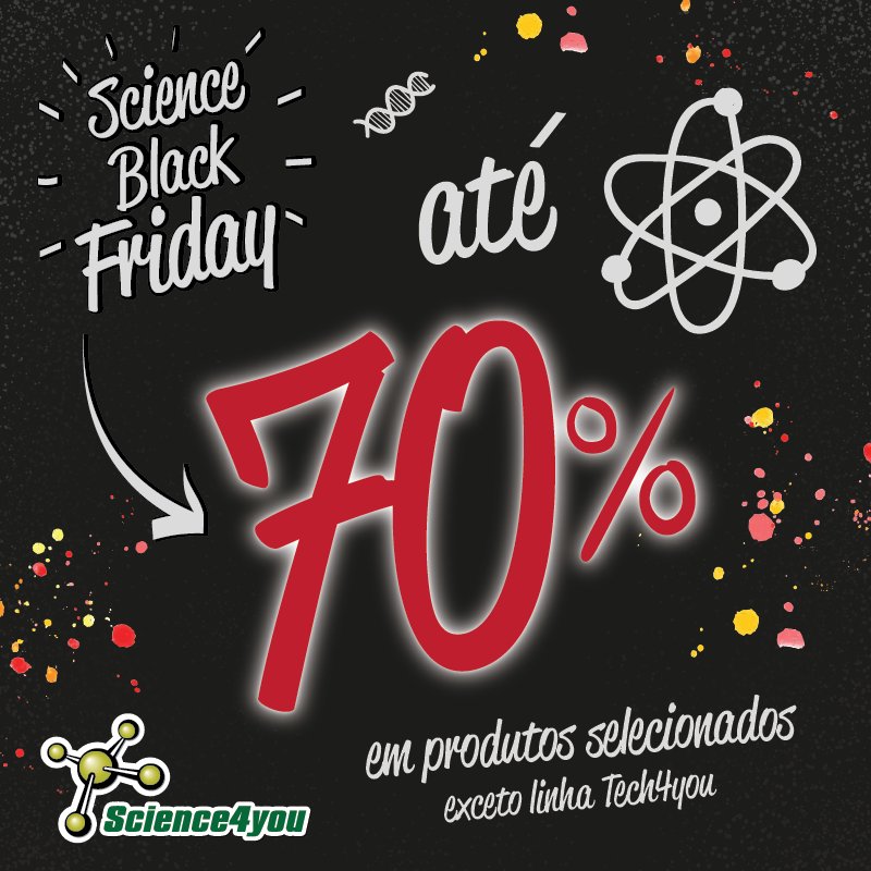 Science4YouPT's tweet photo. Dias 25, 26 e 27 de Novembro compra os teus brinquedos preferidos com descontos até 70%! #BlackFriday #brinquedos #jogos #science4you https://t.co/lStRJf6f1r