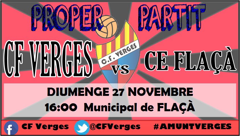 CFVerges's tweet photo. 📅PROPER PARTIT
⚽️ @ceflaca1947 vs @CFVerges
🏆Quarta Catalana, Grup 29
📍Municipal de Flaçà
🕟A les 4 de la tarda
📲#CFVerges #AmuntVerges https://t.co/HNcb8fJFxD