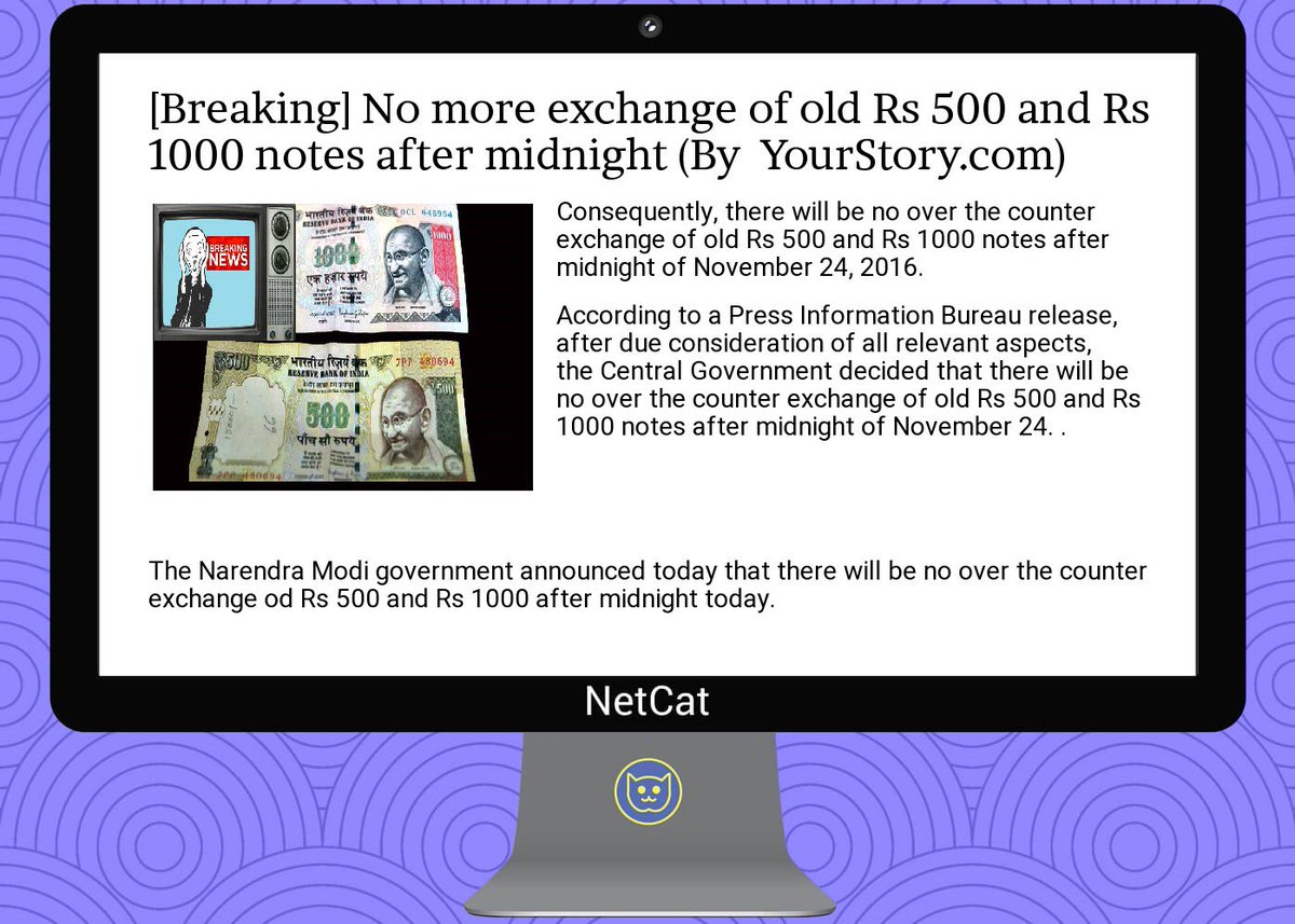NetCatStartup's tweet image. #startup #summary: [breaking] no more  #exchange of old rs 500 and rs 1000  #notes after  #midnight
