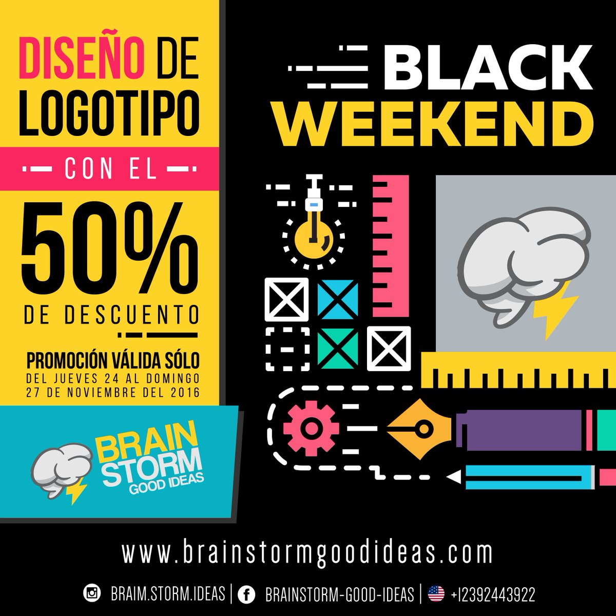 BrainStormGood's tweet image. #BlackWeekend en #Brainstorm diseño de Logotipo con el 50% de descuento, 6307-4451 / 232-0792 desde USA ＋12392443922 brainstormgoodideas.com
