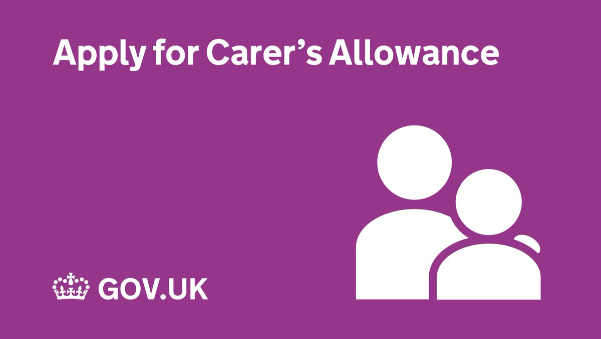 Text reads: apply for carer's allowance