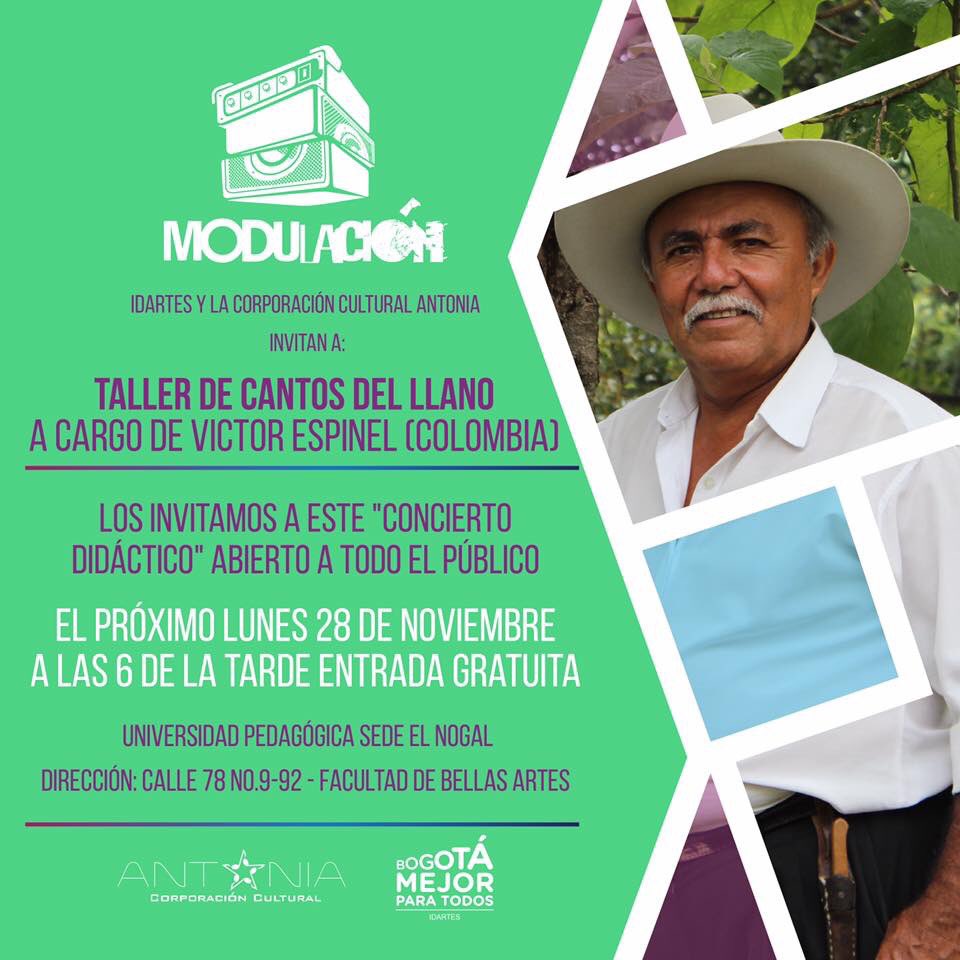 CulturalAntonia's tweet photo. Si quiere aprender sobre los cantos del llano lo esperamos el lunes en la sede Nogal de la Pedagógica #Modulacion2016 @idartes https://t.co/GPGzZNx6ZF