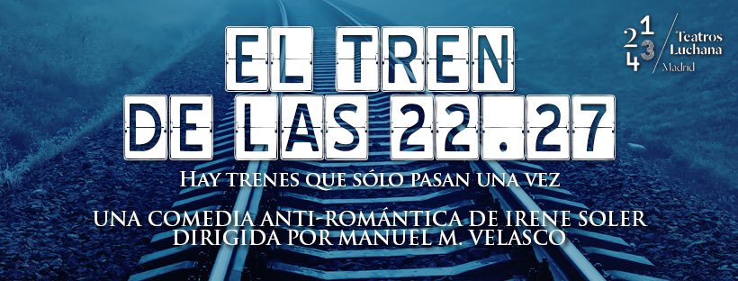 Hay trenes que sólo pasan una vez. 

No te quedes sin tu billete:

proticketing.com/teatrosluchana…