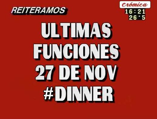 dinner_oficial's tweet photo. Ultimas 3 funciones .No te podes perder esta cena apasionante @dinner_oficial . Hoy 22.15 hs en @PaseoLaPlazaOK . Se despide el 27 !!!! https://t.co/o4oCSg2bnn