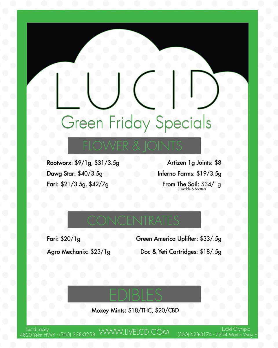 LucidMartinWay's tweet photo. #LucidMartinWay #GreenFriday / #BlackFriday specials! Come in and see us today! #WAWeed #i502 #THC #Cannabis #Marijuana https://t.co/0ZIv21RFme