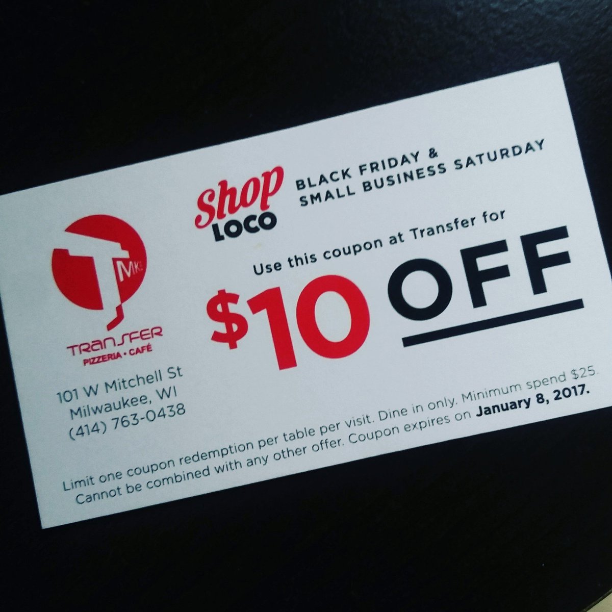 Hey we have these awesome $10 off coupons from Transfer Pizzeria with any purchase today and tomorrow! SHOP LOCO