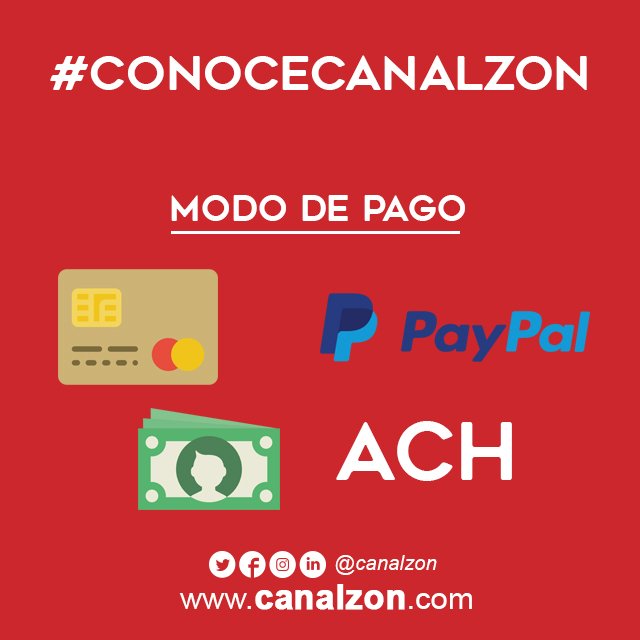 Puedes hacer tus pagos a través de Paypal y tarjetas de créditos con seguridad y confiabilidad. #ConoceCanalzon