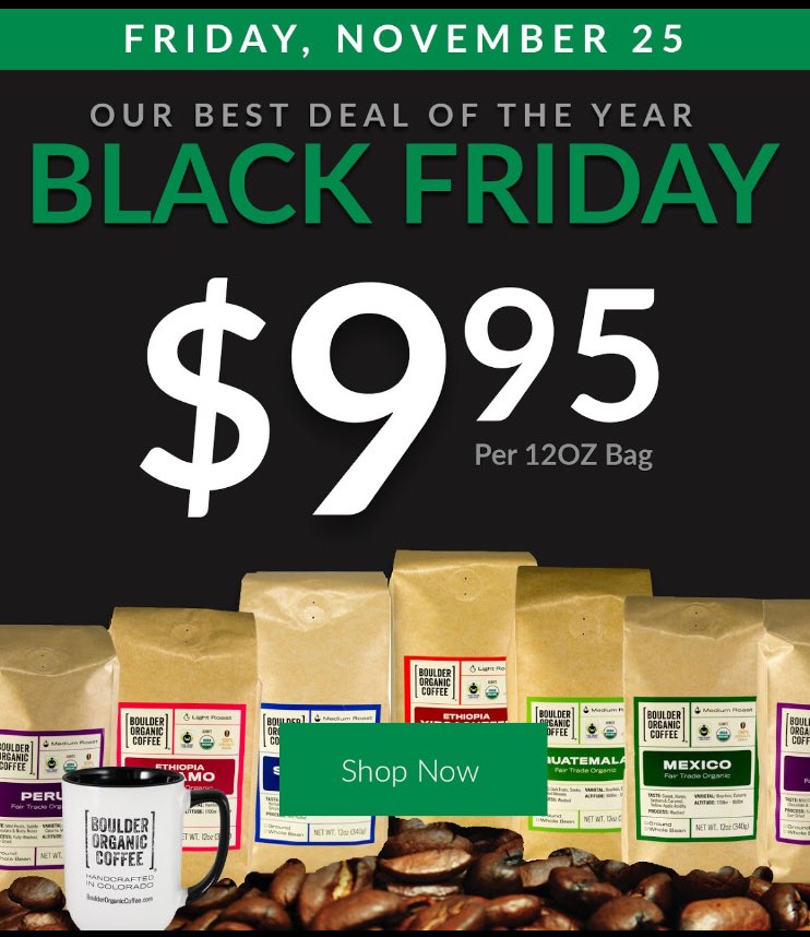 Boulder_Coffee's tweet photo. Our Black Friday Sale is LIVE! All #FairTrade #OrganicCoffee ONLY $9.95! #BlackFriday https://t.co/rNYiUnKMLu https://t.co/APOa6yBA6I