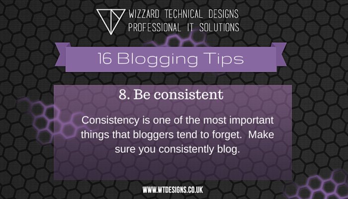 Blogging tip 8. Be consistent - bit.ly/1PTpt82