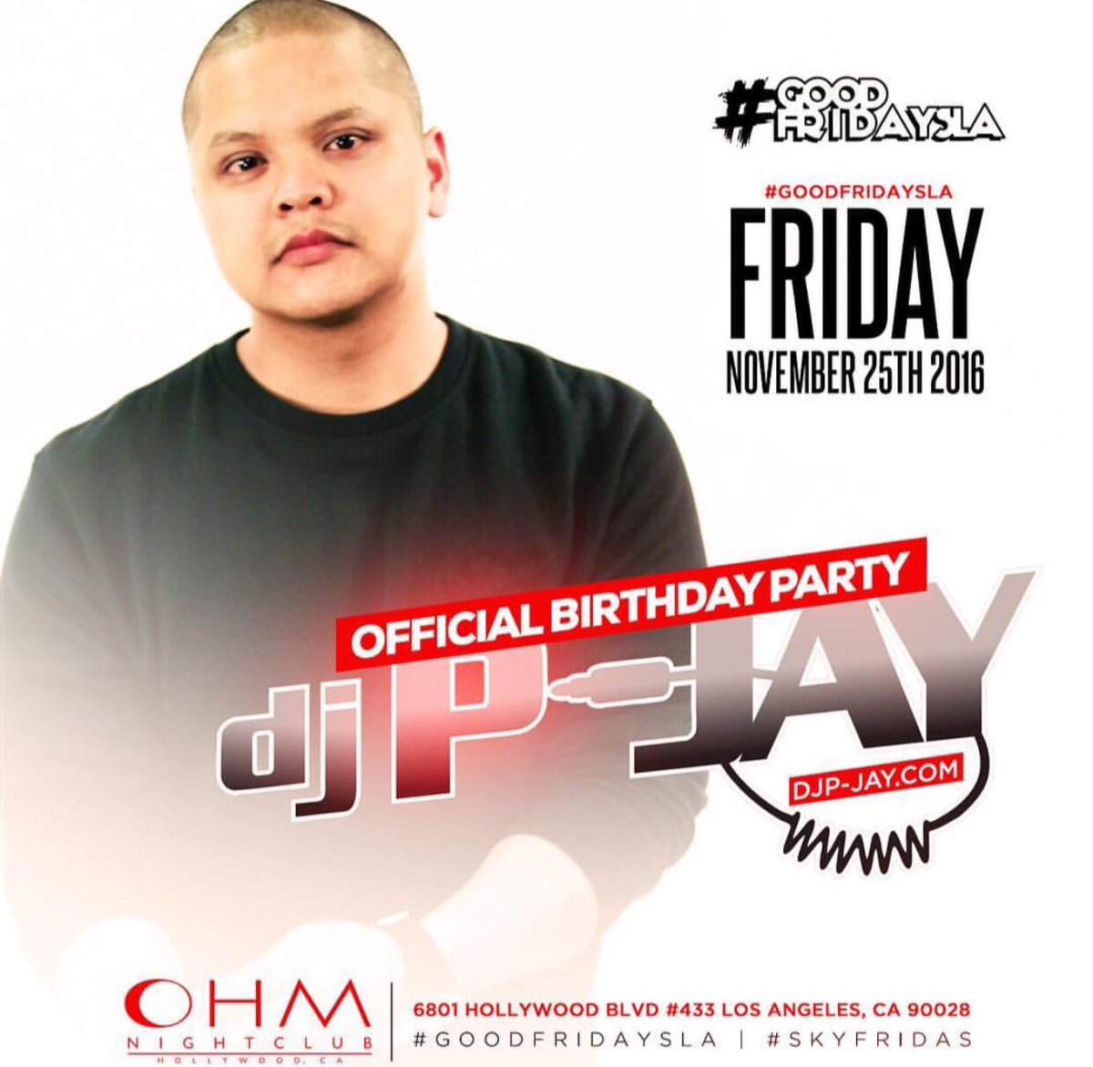 DJPJAY's tweet photo. . #TheSuperbTour X #DJPJAYBDAY LA/Hollywood ππππ! Get all that #BlackFriday shopping out of the way & join me @ohmnightclubla 2NITE! https://t.co/rd2GThZCOs