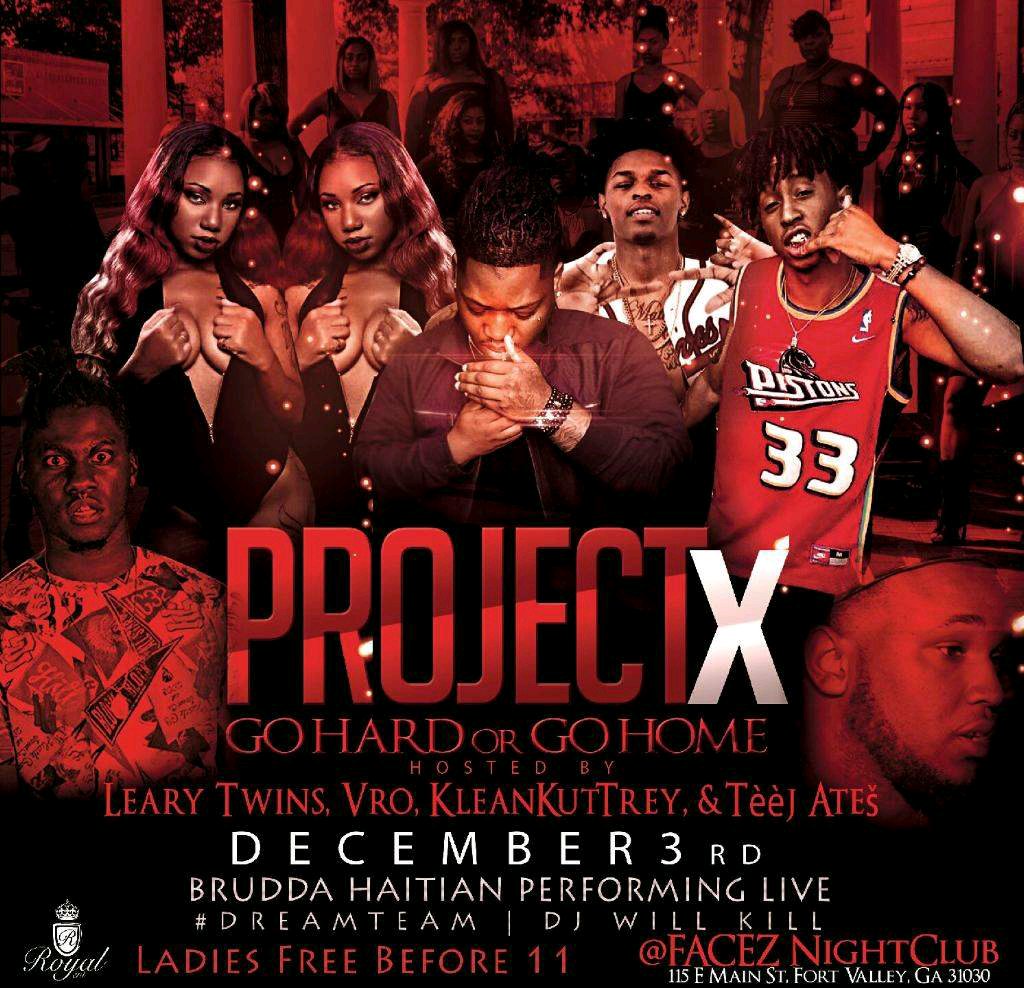 FarBeyond_Space's tweet photo. #SOMESERIOUSENT PRESENTS‼️
#PROJECTX 🎥🎥
GO HARD OR GO HOME
DECEMBER 3RD 🔥
@FaceZNightclub 📍
#FVSU https://t.co/3MsJRvMRbO