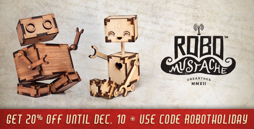 robomustache's tweet photo. Use code ROBOTHOLIDAY at checkout and get 20% off through Dec. 10. https://t.co/fpXhUkFp2D https://t.co/k6FSMu5Xsw
