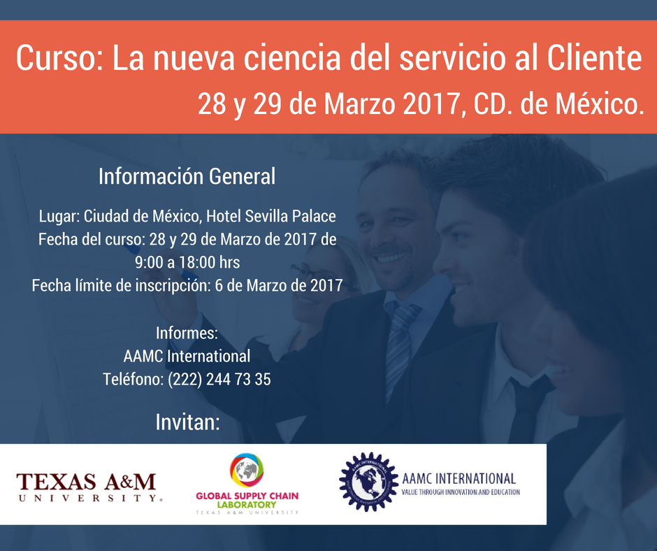 AAMC_INT's tweet photo. Nueva ciencia del servicio al cliente, 28 y 29 de marzo 2017  CDMX. informes al número: (222) 244 7335 o en: https://t.co/QUI0SIWGlH https://t.co/mHmX5JKA0e