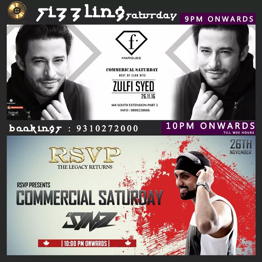 Clubology #SizzlingSaturday 
 D renowned model <a href="/IamZulfiSyed/">Zulfi Syed</a> at F Marquee in South ex
10PM Onw till very late  DJ SIMZ LIVE @rsvpdnightclub