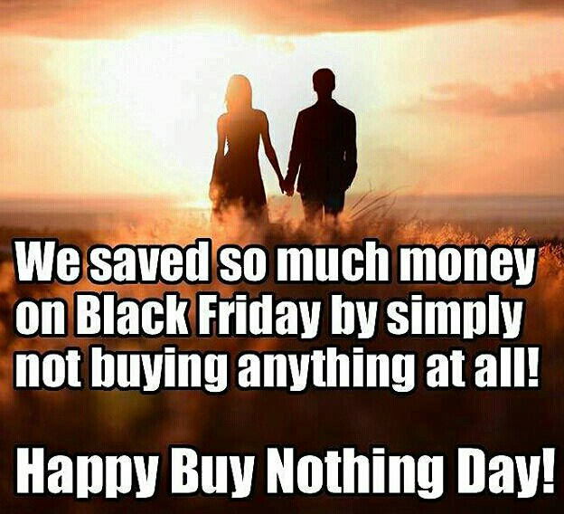 Theresa_Empower's tweet image. Happy Buy Nothing Day! #blackfriday #spendlesslivemore
