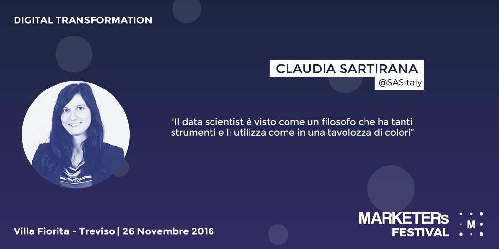 mktrsacademy's tweet photo. #DIGITALTRANSFORMATION #MQUOTEs Claudia Sartirana di @SASitaly #MF16 https://t.co/KVBsedLaS1