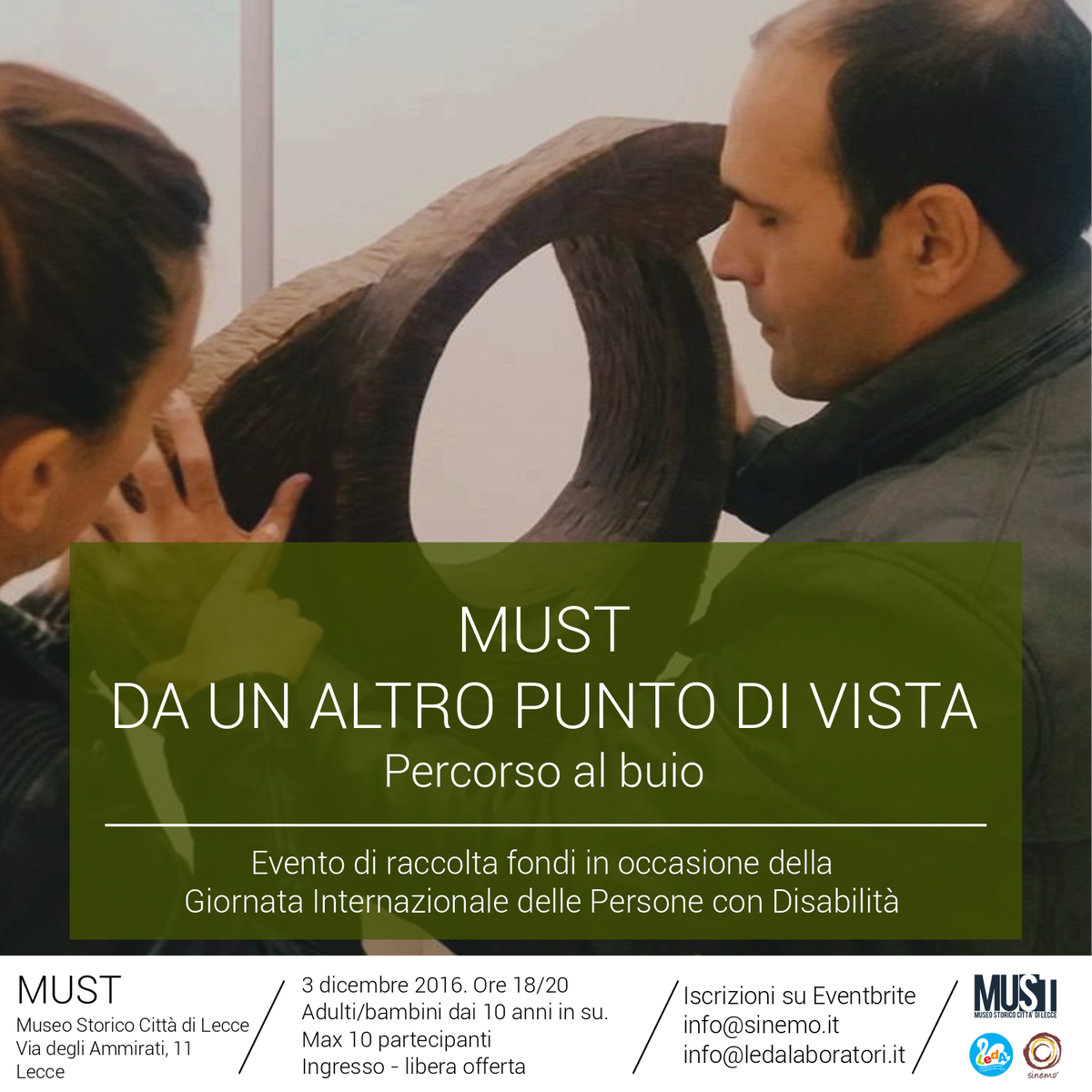ass_sinemo's tweet photo. Ci aiuti a rendere il @MUSTLecce più accessibile? Sab03/12 #PercorsoalBuio con mediatori non vedenti, offerta libera https://t.co/v0QWh8OMz0 https://t.co/ltCbtrvlbq