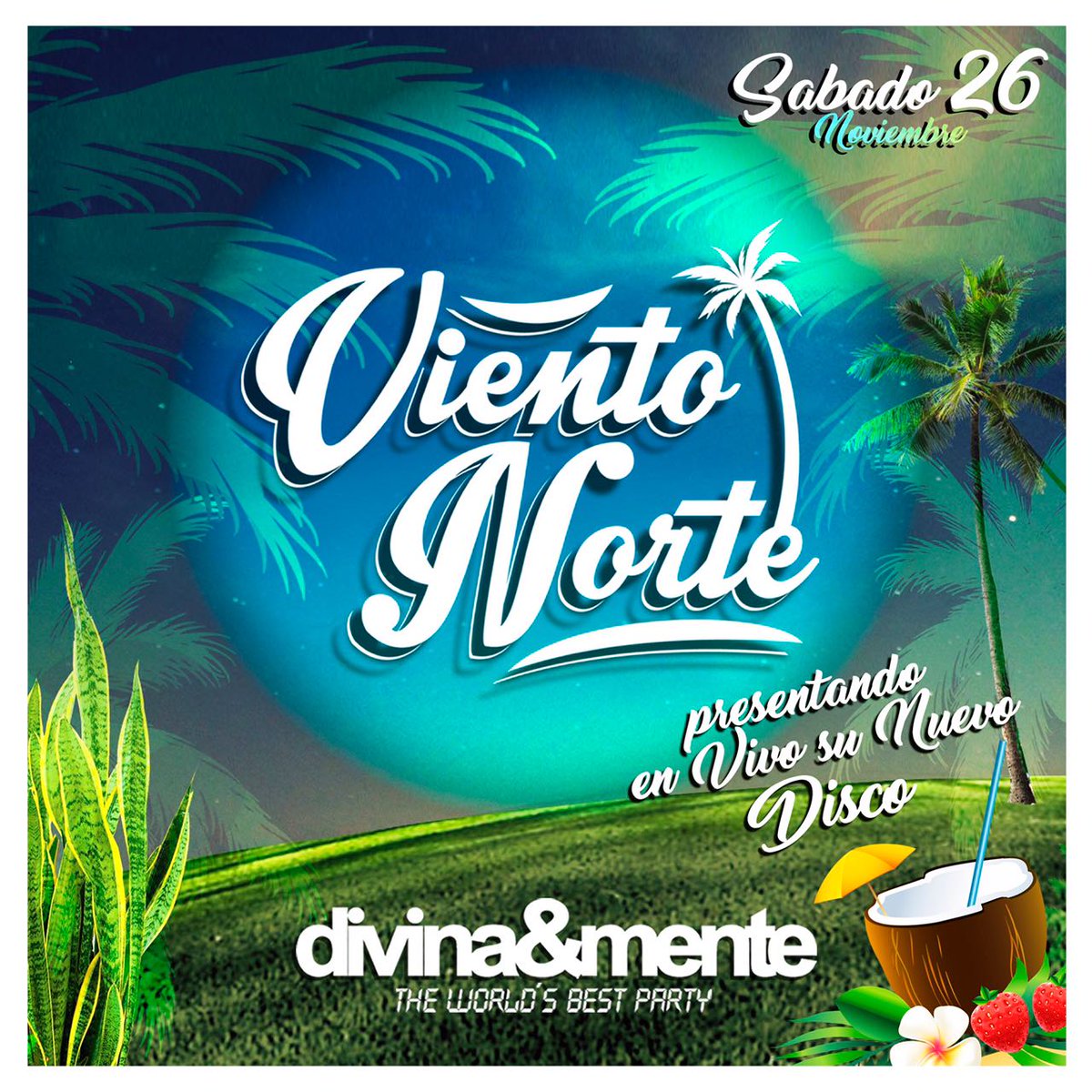 _LucianoCruz_'s tweet photo. Este #Sab26 te invitamos a explotar 💥 la noche 🌌 de la mano #VIENTONORTE 🔥que eligio a Divina🌴Mente para presentar su nuevo disco 💿 en VIVO🙌 https://t.co/3qD98zSUKK