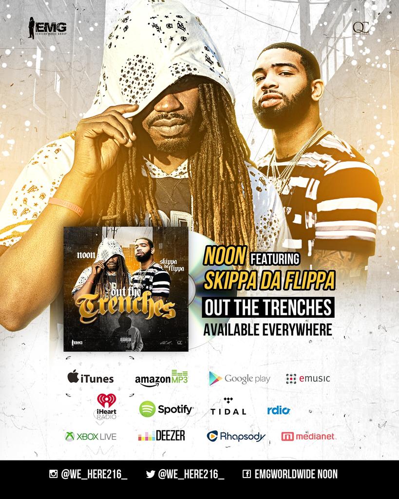 EMG_Worldwide's tweet photo. #outthetrenches wit #Noon @we_here216 feat. @YRNFlippa out now everywhere! https://t.co/In9HNygTTN