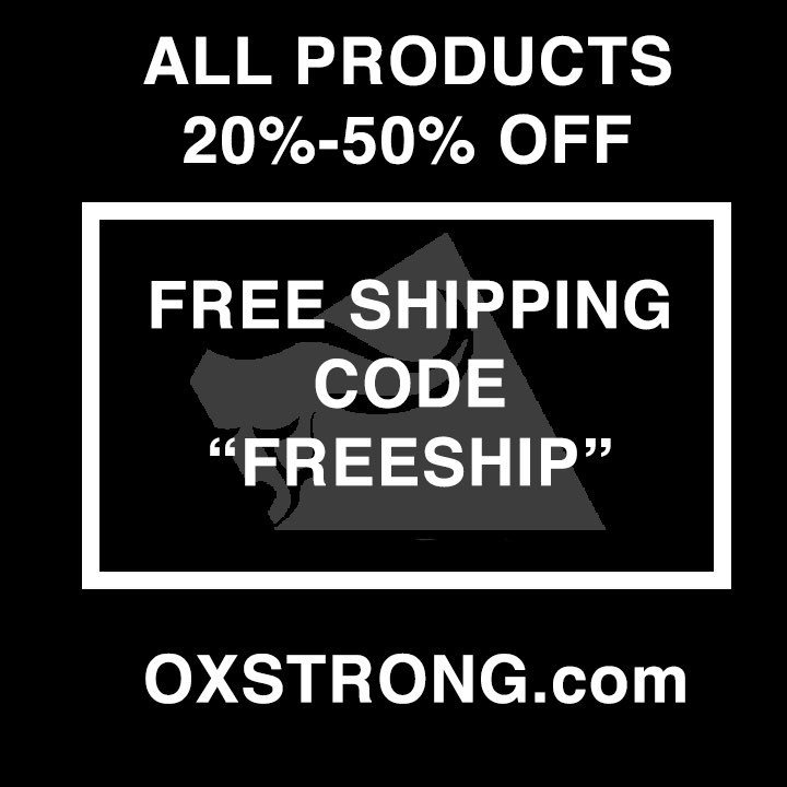 All products are marked down 20-50% off plus FREE shipping with code "FREESHIP" Bundles available too! Shop now at Oxstrong.com