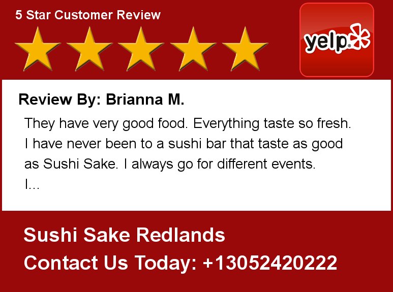 Review By: Brianna M. They have very good food. Everything taste s Sushi Sake Redlands
24856 SW 177 Avenue
Homestea