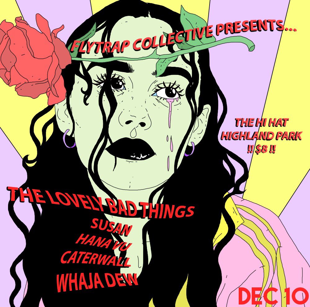 FlytrapCRecords's tweet photo. OUR FIRST SHOW AT @theHiHatLA WITH @LovelyBadTweets, @SUSAN_IS_A_BAND, @caterwallband, @hanavuuu, &amp; @WhajaDew! ❤️✨https://t.co/dhJFhvLAhx https://t.co/g9CoMkLk5V