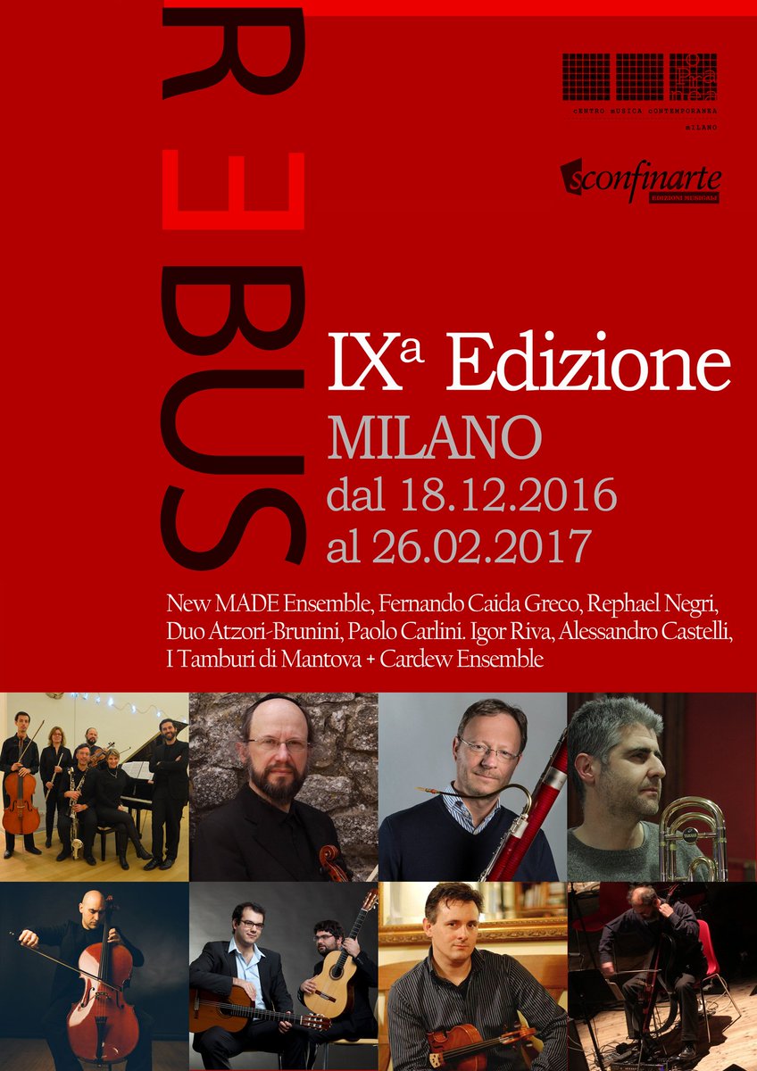 centromc's tweet photo. #Rebus Edizione IX #Milano dal 18 dicembre al 26 febbraio. Promosso da @centromc e @sconfinarte #musicacontemporanea #rassegnaconcertistica https://t.co/NmsbkfpJuG