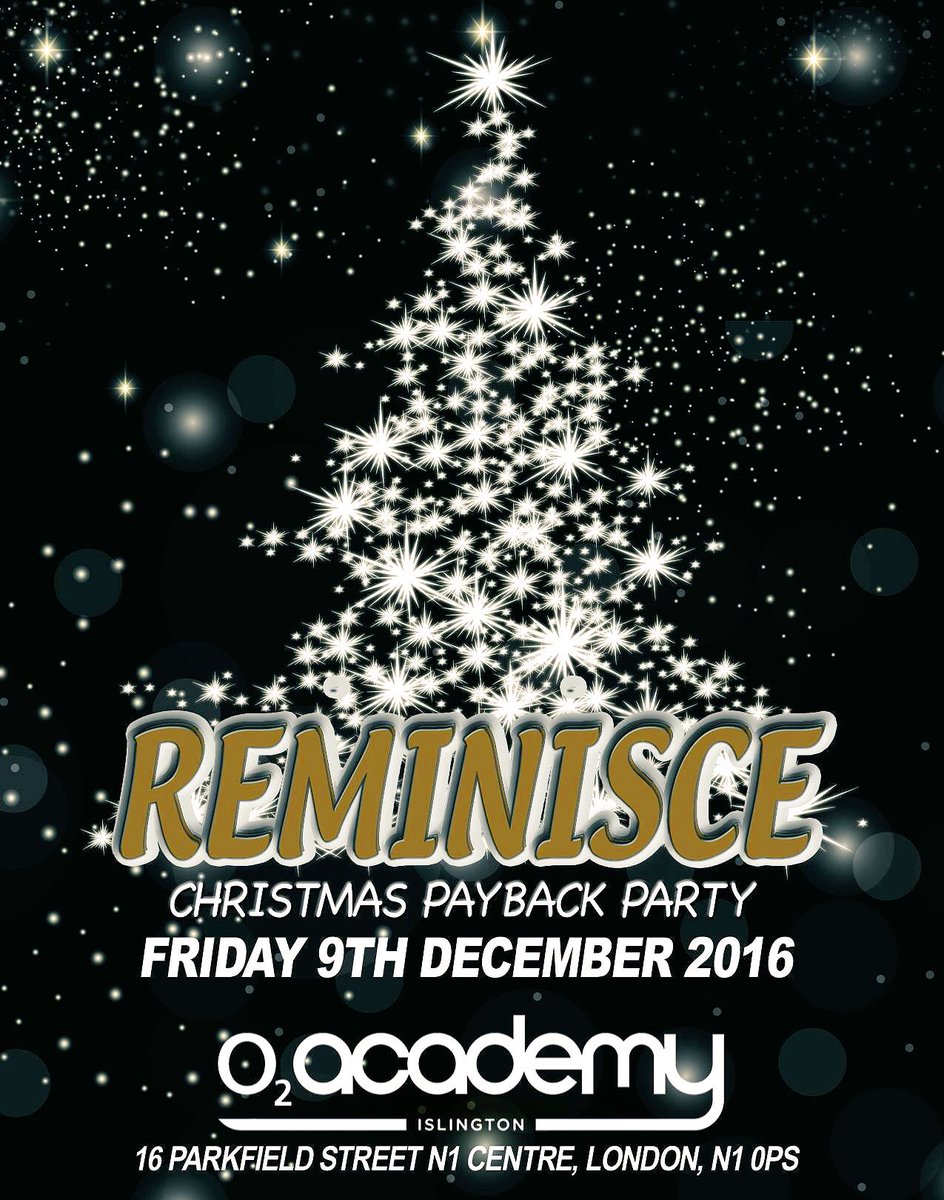 WesleyJay's tweet photo. 4 More Hours to get 
£5 Tickets Inc Booking Fee!
Reminisce Xmas Payback Party

https://t.co/DF7CelFOOW 
#ukg #ukGarage #islington RT.RT https://t.co/4BlR1TFQF4