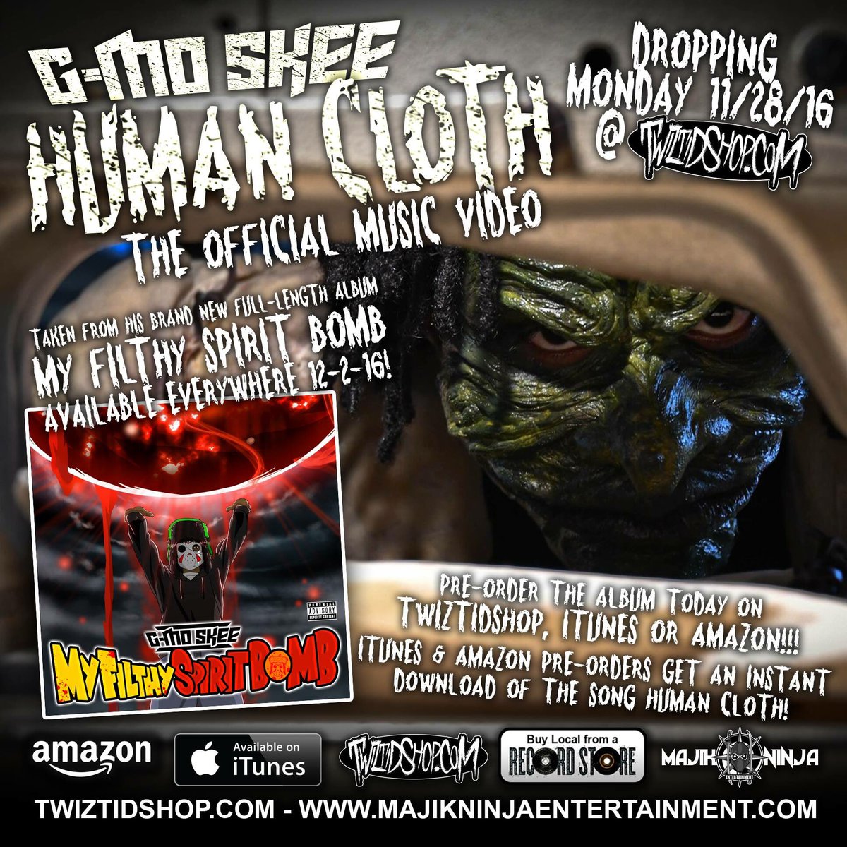 TwiztidShop's tweet photo. On Monday we are dropping @g_mo_skee's new music video for Human Cloth on https://t.co/JUCqum0l93!!! #MyFilthySpiritBomb in stores Friday! https://t.co/ctYFKxREGj