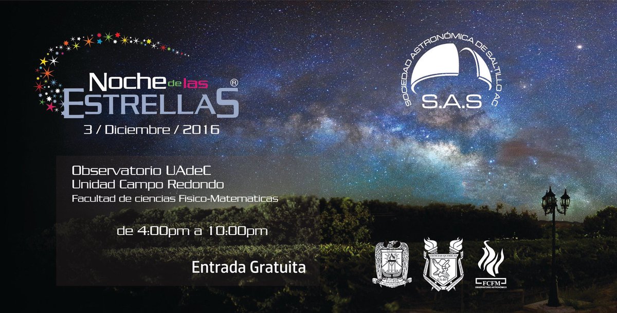 astronomiasas's tweet photo. Próximo sábado 3 de diciembre noche de las estrellas 2016 entrada libre https://t.co/YWK0fi38M5 #Saltillo @todoSaltillo @coecytcoahuila https://t.co/DM6YcoweIi
