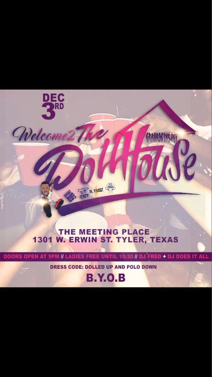 BigTevCEO's tweet photo. #WelcomeToTheDollHouse Dec. 3rd ladies free til 10:30 doors open at 9 BYOB/BYOW FREE SCOOTA JUICE ALL NIGHT 🆙🔥🎬🌊🏄🏾 #ETXGiving #WePromoteENT https://t.co/11tPmpk5IV