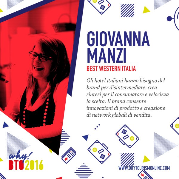 BTO_travel's tweet photo. Il punto di vista di @giovannamanzi, CEO di @best_westernITA.
#WhyQuote verso #BTO2016 https://t.co/9XQ9nhlOjA
