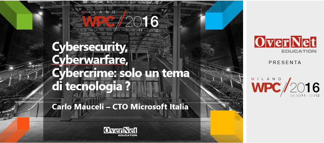 carlo_mauceli's tweet image. #Security non è solo un problema IT ma anche di business. Vi aspetto il 1 Dicembre a #WPC2016