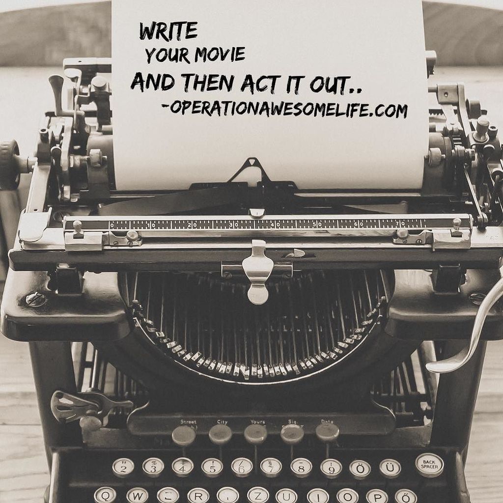 OperAwesomeLife's tweet photo. Write your movie and then act it out.. https://t.co/RDqy71aDdJ https://t.co/x6T7gK53Xw
