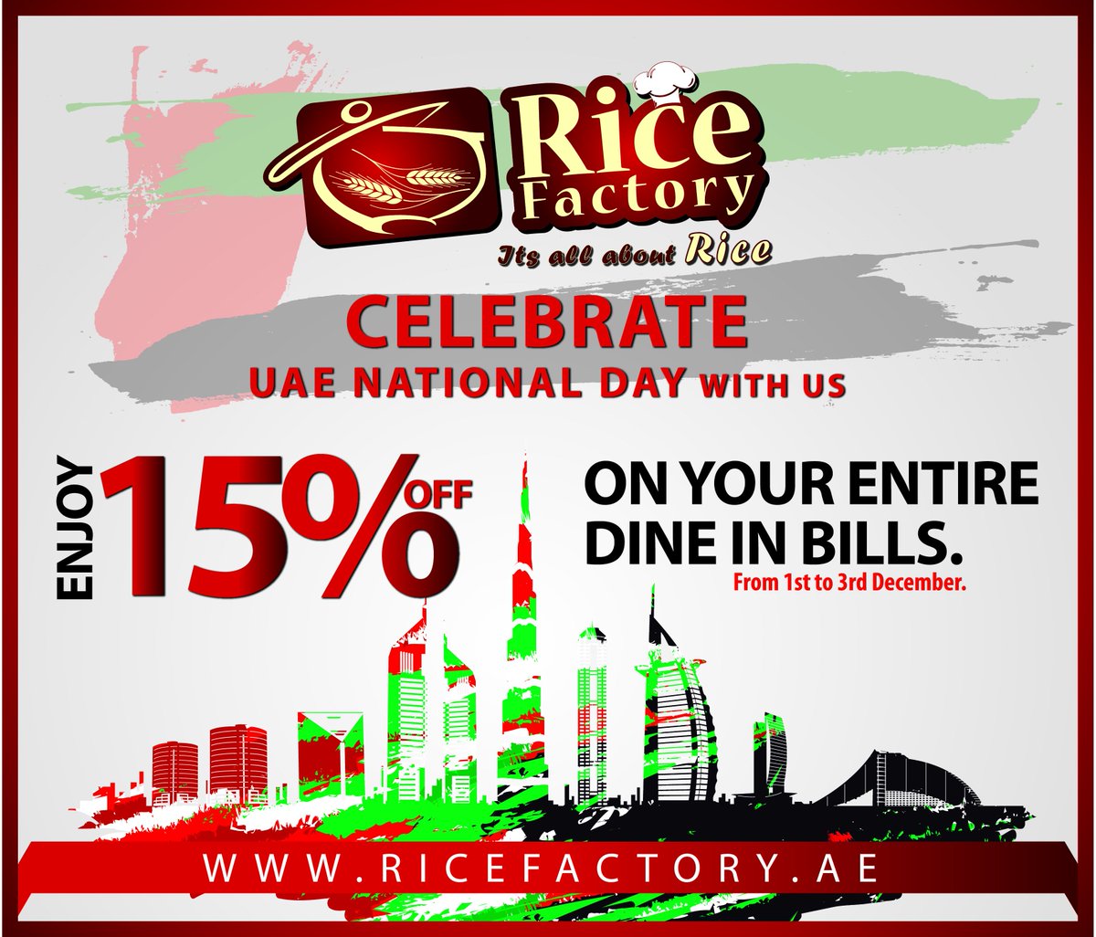 Ricefactory_ae's tweet photo. #Celebrate #UAENationalDay with us...
 Enjoy 15% off on your entire Dine in Bills.
 #Multinational_Cousine #Foodie #DubaiFood https://t.co/6Yp2CtEWu9