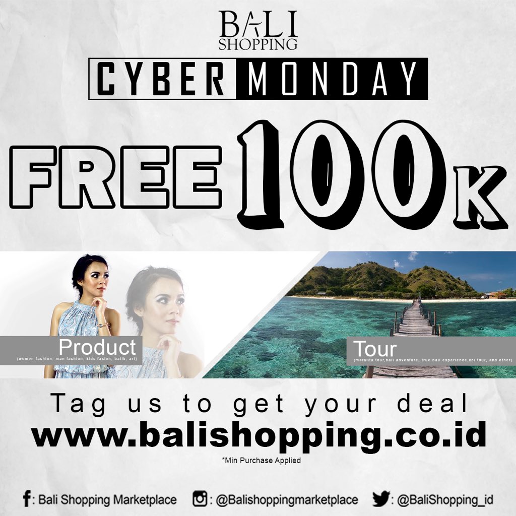 BaliShopping_id's tweet photo. CYBER MONDAY #balishopping #bali #discount #voucher #cybermonday #cybermondaybalishopping https://t.co/PVz8h4QXNS