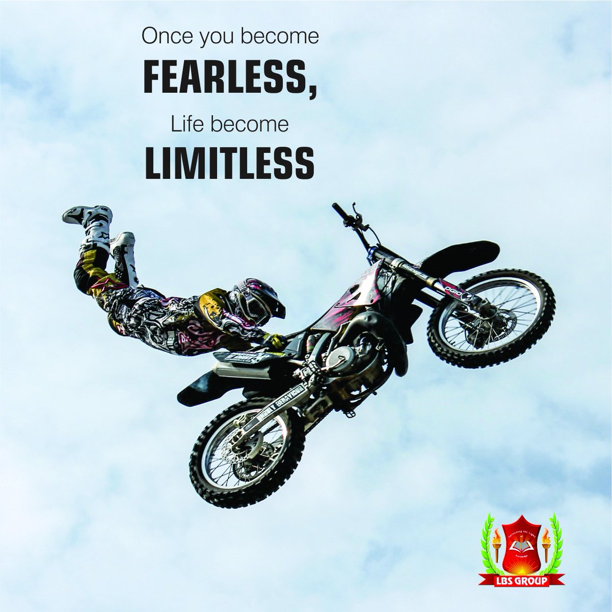 <a href="/lbsgroup/">LBS GROUP</a> #MotivationalMonday 

once you become fearless, life becomes LIMITLESS
