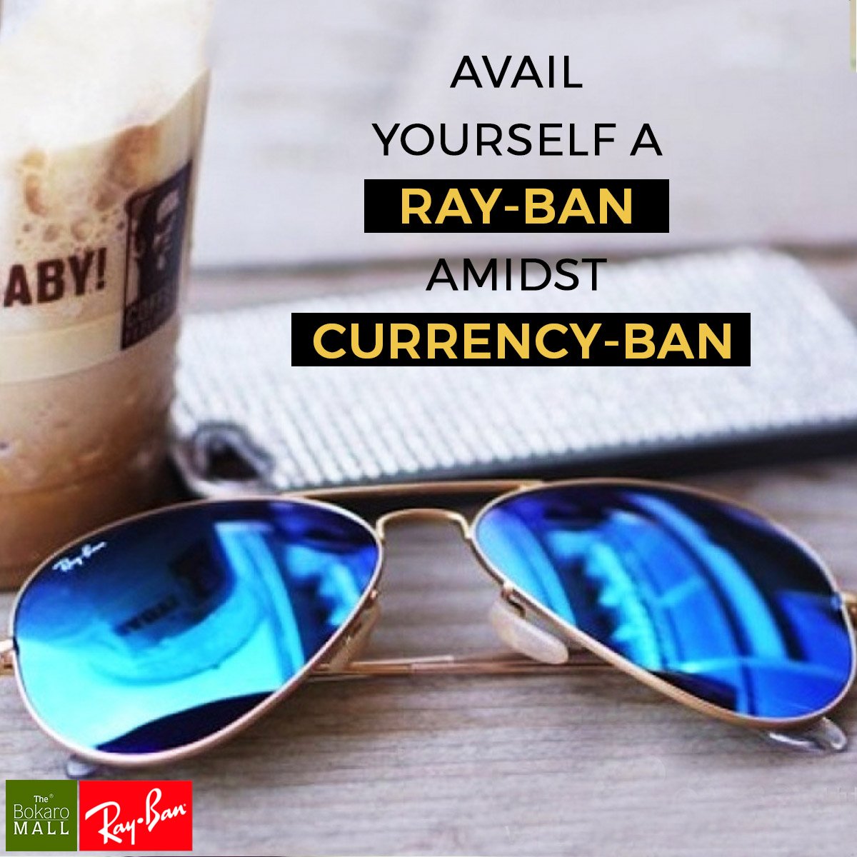bokaro_mall's tweet photo. Let not the currency ban affect your style. Buy a #RayBan and form new #style statements for the rest amidst #currencycrunch https://t.co/C9VzBVao7f